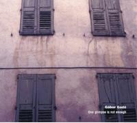 Gábor Gadó One Glimpse Is Not Enough (CD) Album