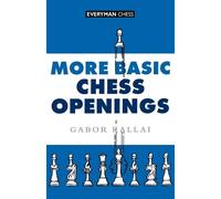 Gabor Kallai More Basic Chess Openings (Tascabile)