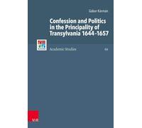 Gabor Karman Confession and Politics in the Principality of T (Copertina rigida)