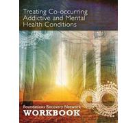 Gabor Mate Treating Co-Occurring Addictive and Mental Health Conditi (Tascabile)
