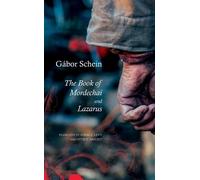 Gabor Schein Adam Z. Levy The Book of Mordechai and Lazarus (Copertina rigida)