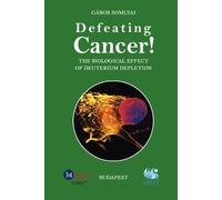 Gabor Somlyai Defeating Cancer (Tascabile)