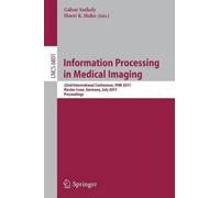 Gábor Székely Horst K. Hah Information Processing in Medical Imagin (Tascabile)