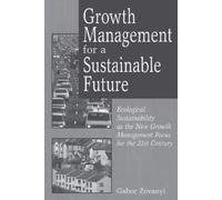 Gabor Zovanyi Growth Management for a Sustainable Future (Tascabile)