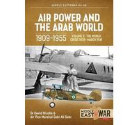 Gabr Ali Gabr Tom Cooper David Ni Air Power and the Arab World 1909 (Tascabile)
