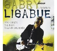 Gabri Group - A Tribute To Ligabue