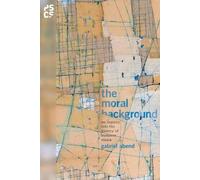 Gabriel Abend The Moral Background (Tascabile)