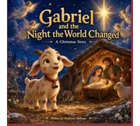 Gabriel and the Night the World Changed