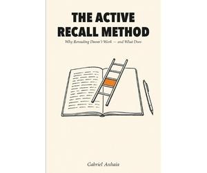 Gabriel Anhaia The Active Recall Method (Tascabile)