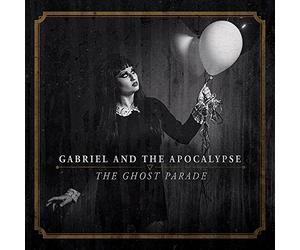 Gabriel & Apocalypse - Ghost Parade