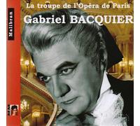 Gabriel Bacquier: La Troupe De L'Opera De Paris - AA.VV. (Audio Cd)