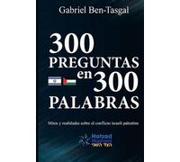 Gabriel Ben-Tasgal 300 Preguntas en 300 Palabras (Tascabile)