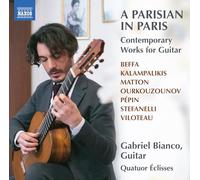 A Parisian in Paris; Contemporary Works for Guitar