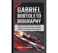 GABRIEL BORTOLETO BIOGRAPHY: Behind the speed, his early years, key victories and the challenge of proving himself in the world’s top motorsport
