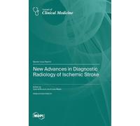Gabriel Broocks New Advances in Diagnostic Radiology of Isch (Copertina rigida)