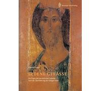 Gabriel Bunge Irdene Gefäße: Die Praxis des persönlichen Gebe (Copertina rigida)