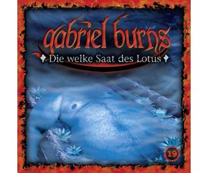 Gabriel Burns 19/die Welke Saat des Lotus (Remastered Edition) (CD)