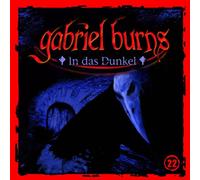 Gabriel Burns - 22: in das Dunkel