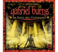 Gabriel Burns 28/im Kreis des Vertrauens (Remastered Edition) (CD)