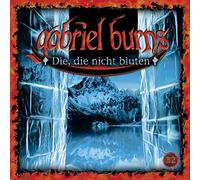 Gabriel Burns - 32/die,die Nicht Bluten (Remastered Edition)