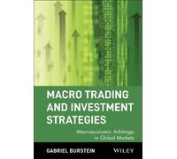 Macro Trading and Investment Strategies: Macroeconomic Arbitrage in Global Markets: 3