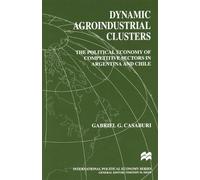 Gabriel Casaburi Dynamic Agroindustrial Clusters (Tascabile)