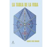 Gabriel Cruz Donaire La tabla de la vida (Tascabile)
