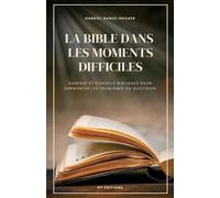 Gabriel Daniel Rocher La Bible dans les moments difficiles (Tascabile)