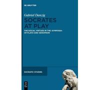 Gabriel Danzig Socrates at Play (Copertina rigida)