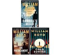 Gabriel Dax Trilogy 3 Books Collection Set By William Boyd (Gabriel's Moon, The Predicament & Cold Sunset)