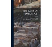 Gabriel De Tarde Elsie Worthington Clews Pa The Laws of Imit (Copertina rigida)