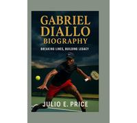GABRIEL DIALLO BIOGRAPHY: BREAKING LINES, BUILDING LEGACY