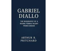 GABRIEL DIALLO: The Biography Of A Rising Tennis Talent From Canada