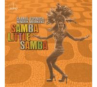 Gabriel Espinosa & Hendrik Meurkens Samba Little Samba (CD) Album