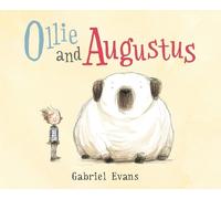 Gabriel Evans Ollie and Augustus (Copertina rigida)