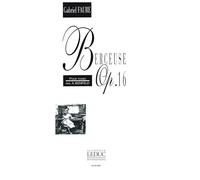 Gabriel Faure: Berceuse Op.16