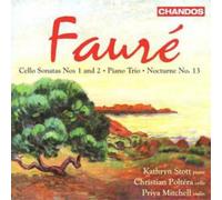 Gabriel Faure Cello Sonatas Nos. 1 and 2 (Mitchell, Poltera, Stott) (CD) Album