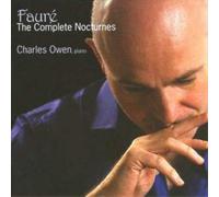 Gabriel Faure Complete Nocturnes, The (Owen) (CD) Album