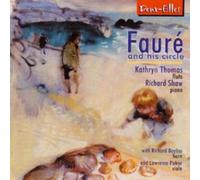 Gabriel Faure Faure and His Circle (CD) Album