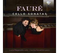 Gabriel Faure Fauré: Cello Sonatas (CD) Album