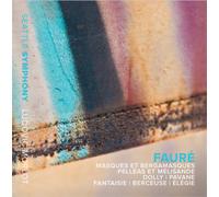 Gabriel Faure Faure: Masques Et Bergamasques/Pelleas Et Melisande/... (CD) Album