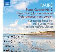 Gabriel Faure Faure: Piano Quartet No. 2/Piano Trio (Clarinet Version)/... (CD)