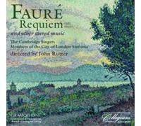 Gabriel Faure Faure: Requiem and Other Sacred Music Album