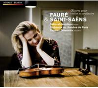 Gabriel Faure Faure & Saint-Saens: Oeuvres Pour Violon Et Orchestre (CD)