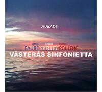 Gabriel Faure Gabriel Faure/Howard Shelley/Francis Poulenc: Aubade (CD) Album