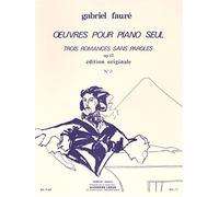 Gabriel Fauré: Romances Sans Paroles Op.17 No.3 In A Flat. For Pianoforte