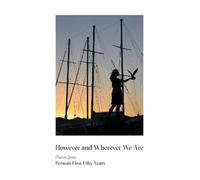 Gabriel Fried However & Wherever We Are (Tascabile)