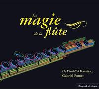 Gabriel Fumet - La magie de la flute: De Vivaldi à Dutilleux