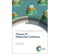 Gabriel G Balint-Kurti Alexander P Theory of Molecular Collis (Copertina rigida)