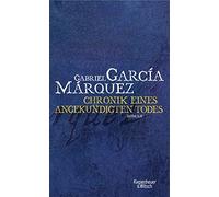 Gabriel García Chronik eines angekündigten Todes: Roman - Üb (Copertina rigida)